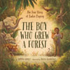 The Boy who Grew a Forest book cover