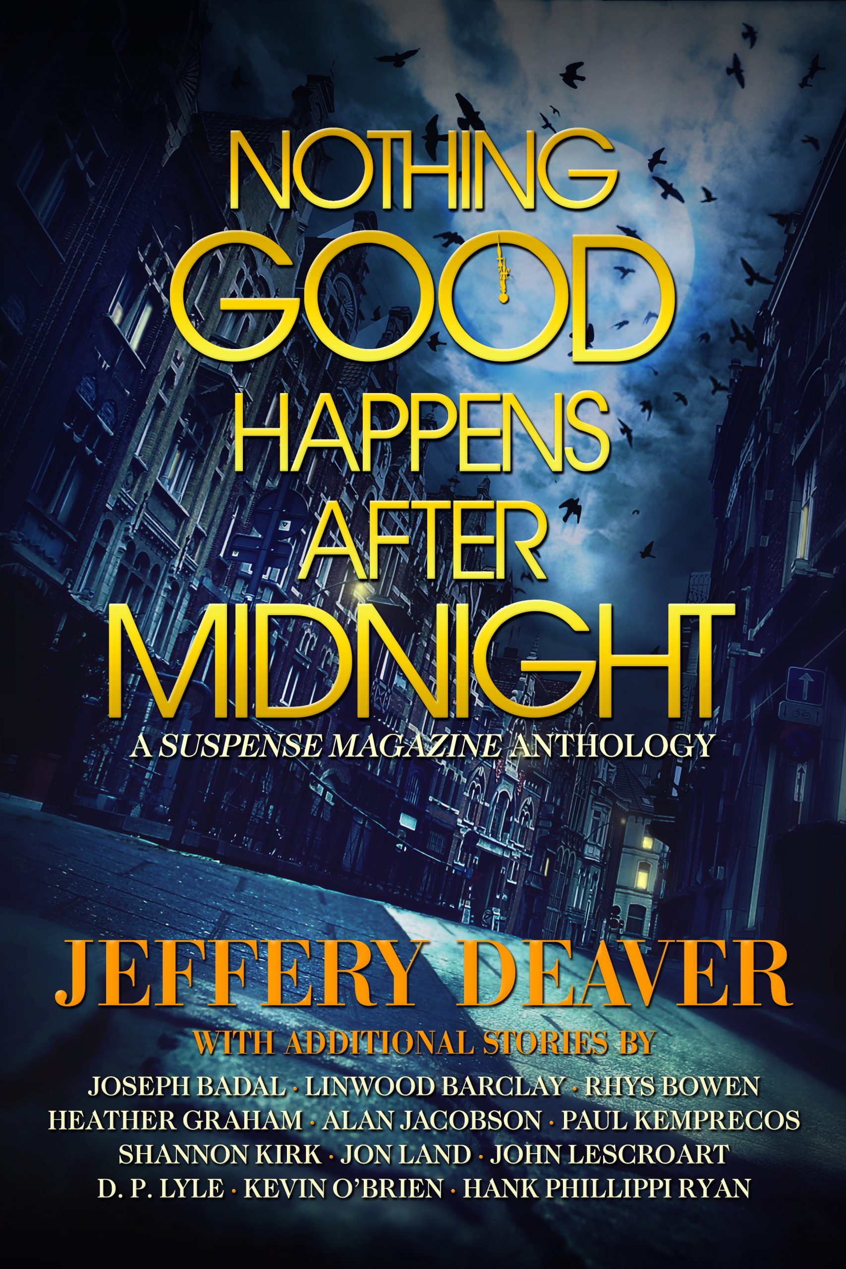 Book jacket for Nothing Good Ever Happens After Midnight